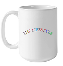 Load image into Gallery viewer, &quot;The LIFESTYLE&quot; coffee mug