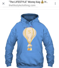Load image into Gallery viewer, Money bag &quot;The LIFESTYLE&quot; Hoodie